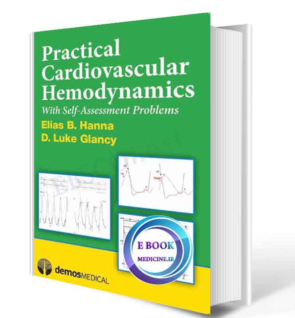 دانلود کتابPractical Cardiovascular Hemodynamics: With Self-Assessment Problems(ORIGINAL PDF)